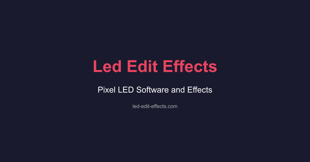 Led Edit LED Edit Effects - LEDEdit 2014 Effects Download & Pixel LED Animations